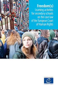 Electronic book Freedom(s) - Learning activities for secondary schools on the case law of the European Court of Human Rights