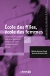 Livre numérique École des filles, école des femmes : L'institution scolaire face aux parcours, normes et rôles professionnels sexués