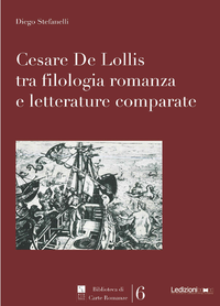 Electronic book Cesare De Lollis tra filologia romanza e letterature comparate