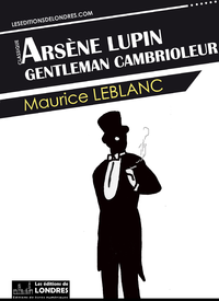 Livre numérique Arsène Lupin, gentleman cambrioleur