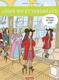 Livre numérique L'Histoire de France en BD - Louis XIV et Versailles