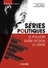 Electronic book Séries politiques : Le pouvoir entre fiction et vérité