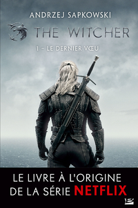 Livre numérique Sorceleur (Witcher), T1 : Le Dernier Voeu