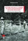 Livre numérique Histoire sociale et genrée de l’éducation physique en Suisse romande