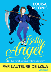 Livro digital Betty Angel, T3 : La mort est ma raison de vivre