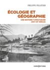Livre numérique Écologie et géographie - Une histoire tumultueuse (XIXe XXe siècle)