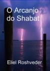 Libro electrónico O Arcanjo do Shabat