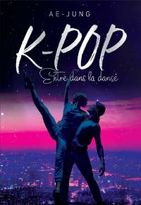 E-Book K-POP - Entre dans la danse