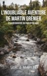 Livre numérique L’inoubliable aventure de Martin Grenier