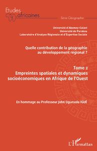 Libro electrónico Quelle contribution de la géographie au développement régional ? Tome 2