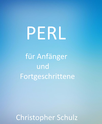 Livre numérique Perl für Anfänger und Fortgeschrittene