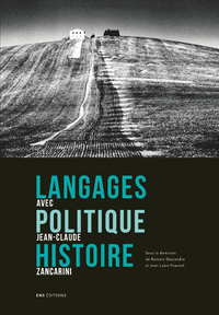 Electronic book Langages, politique, histoire. Avec Jean-Claude Zancarini