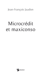 Livre numérique Microcrédit et maxiconso