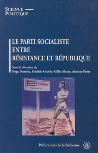 Livre numérique Le parti socialiste entre Résistance et République