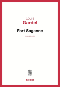 Livre numérique Fort Saganne - Grand prix du roman de l'Académie française 1980