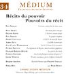 Libro electrónico Récits du pouvoir. Pouvoirs du récit (Médium n°34, janvier-mars 2013)