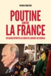 Livro digital Poutine contre la France - Un grand reporter au cœur des guerres du Kremlin