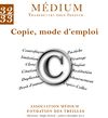 Libro electrónico Copie, mode d'emploi (Médium n°32-33, octobre-décembre 2012)