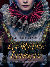 Livro digital La Reine Isabeau - Edition Intégrale