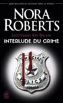 E-Book Lieutenant Eve Dallas (Tome 12.5) - Interlude du crime