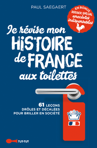 Livro digital Je révise mon histoire de France aux toilettes