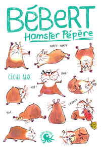 Electronic book Bébert, hamster pépère - Lecture roman jeunesse humour - Dès 8 ans