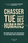 Electronic book Chasser tue (aussi) des humains