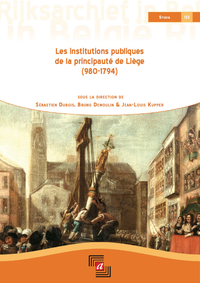 Livre numérique Les institutions publiques de la principauté de Liège (980-1794)