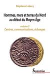 Livre numérique Hommes, mers et terres du Nord au début du Moyen Âge. Volume 2