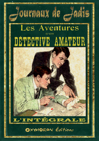 Livre numérique Les aventures d'un détective amateur - L'intégrale