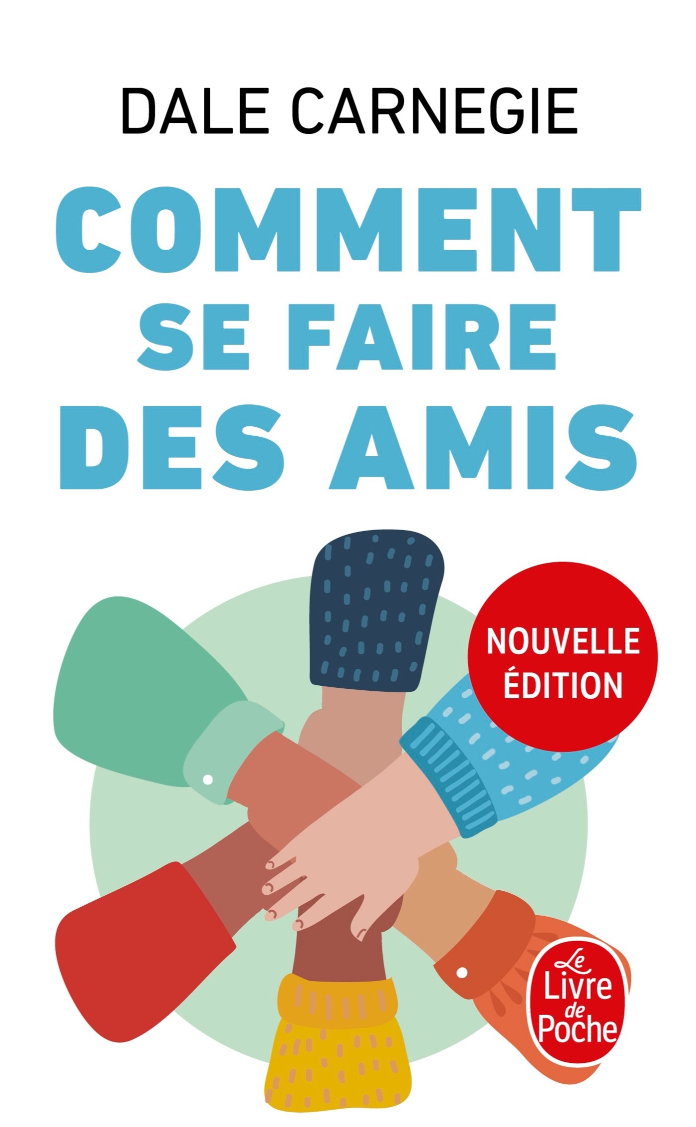 Ebook Comment se faire des amis (Nouvelle édition) par Dale Carnegie -  7Switch