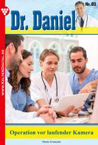 Livre numérique Dr. Daniel 83 – Arztroman