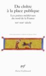 Livre numérique Du cloître à la place publique. Les poètes médiévaux du nord de la France (XIIᵉ-XIVᵉ siècle)