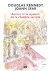 Libro electrónico Les fabuleuses aventures d'Aurore - tome 02 : Aurore et le mystère de la chambre secrète