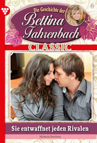 Electronic book Bettina Fahrenbach Classic 6 – Liebesroman