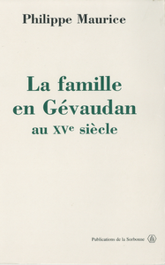 Livre numérique La famille en Gévaudan au XVe siècle (1380-1483)