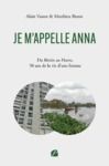 Electronic book Je m'appelle ANNA – Du Bénin au Havre, 50 ans de la vie d'une femme
