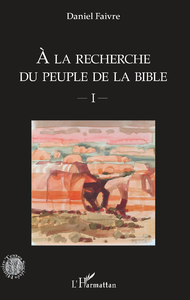Livro digital A la recherche du peuple de la Bible