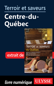 Livro digital Terroir et saveurs - Centre-du-Québec