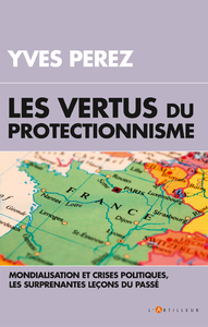 Libro electrónico Les vertus du protectionnisme