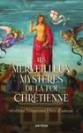 Livre numérique Les merveilleux mystères de la foi chrétienne