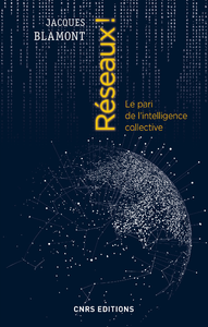 Electronic book Réseaux ! Le pari de l'intelligence collective