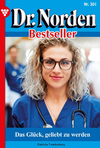 Libro electrónico Dr. Norden Bestseller 301 – Arztroman