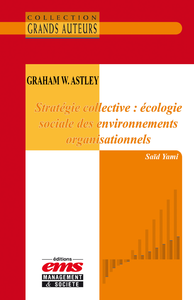 Livro digital Graham W. Astley - Stratégie collective : écologie sociale des environnements organisationnels