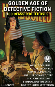 Livro digital Golden Age of Detective Fiction (Illustrated)