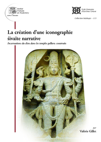Livre numérique La création d'une iconographie sivaïte narrative