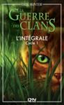 Libro electrónico La guerre des clans - Cycle 1, Intégrale