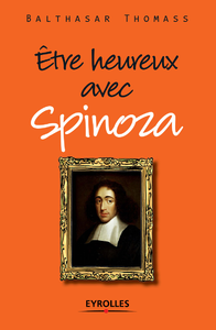 Livre numérique Etre heureux avec Spinoza