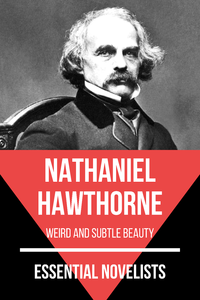 Livre numérique Essential Novelists - Nathaniel Hawthorne