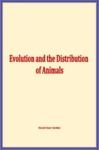 Livre numérique Evolution and the Distribution of Animals